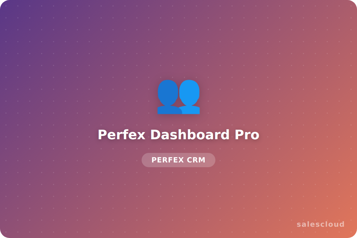 Perfex Dashboard Pro — Dashboard Avanzado para Perfex CRM