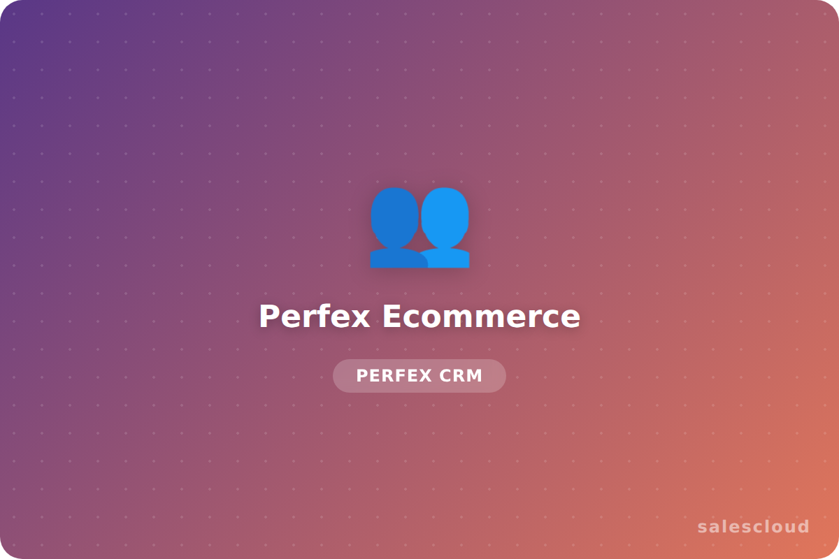 Perfex Ecommerce — Landing Pages y Venta de Módulos desde tu CRM