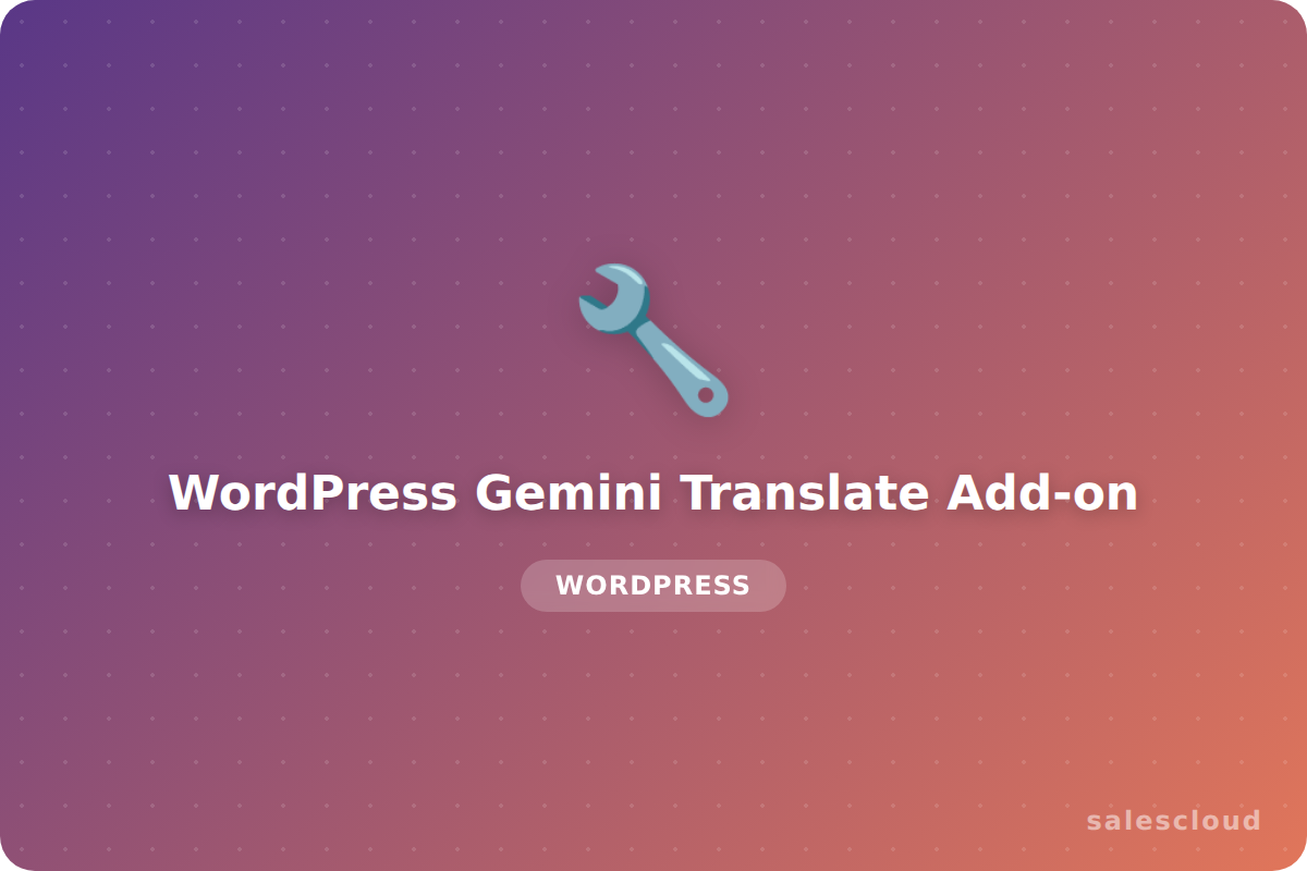 WordPress Gemini Translate Add-on — Traducción con Google Gemini
