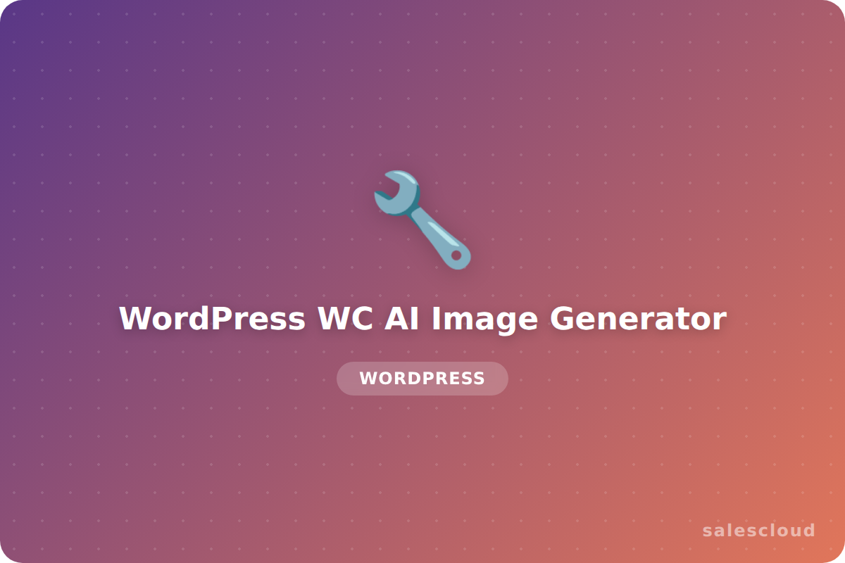 WordPress WC AI Image Generator — Genera Imágenes de Producto con IA